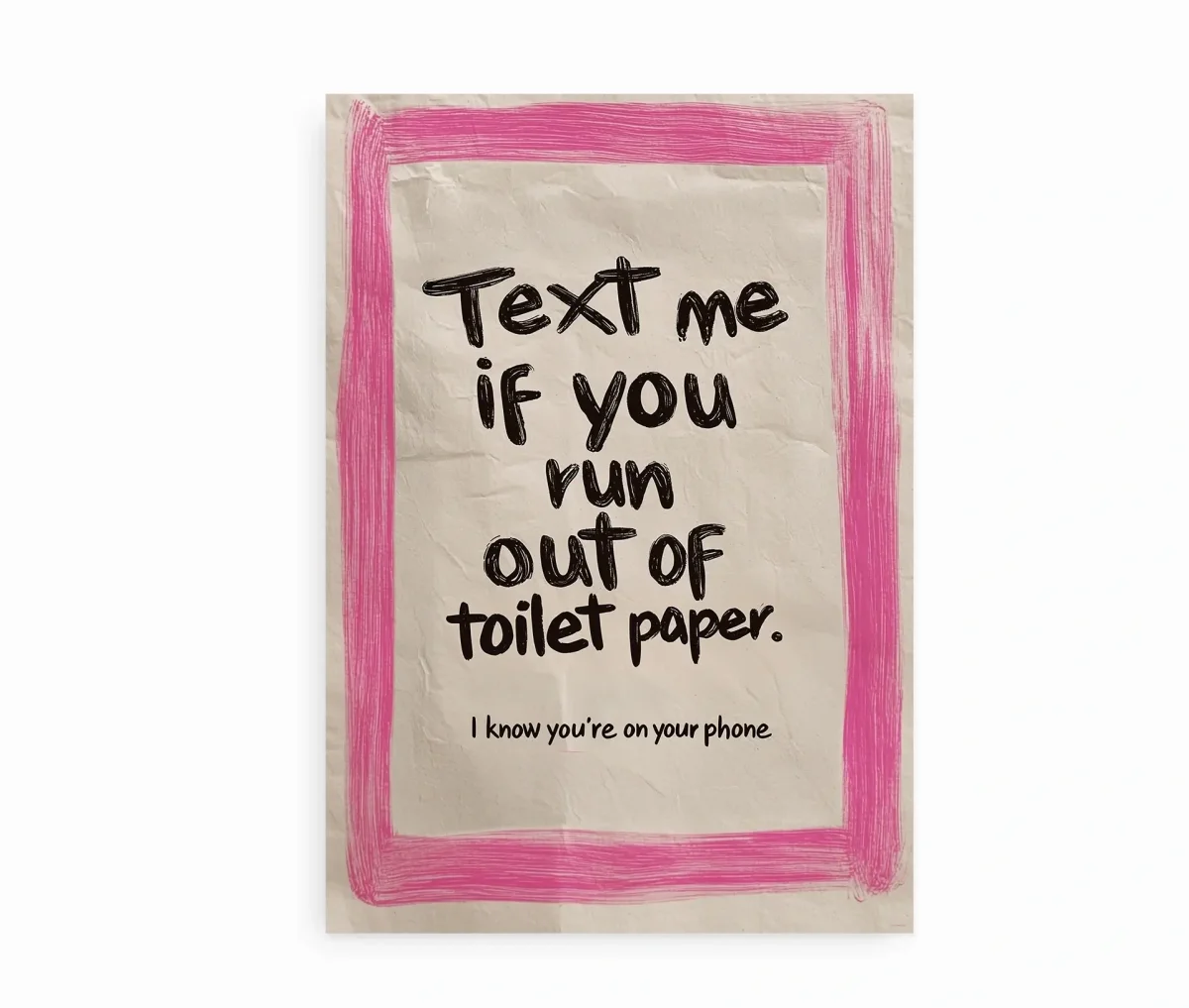 Text Me if You Run Out of Toilet Paper - Billede 2