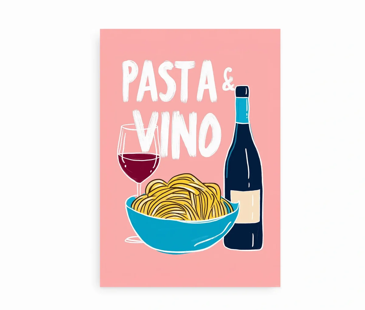 Pasta & Vino – Plakat til madelskere - Billede 2